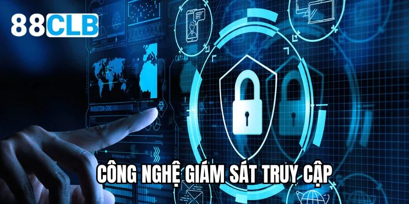 Công nghệ giám sát truy cập