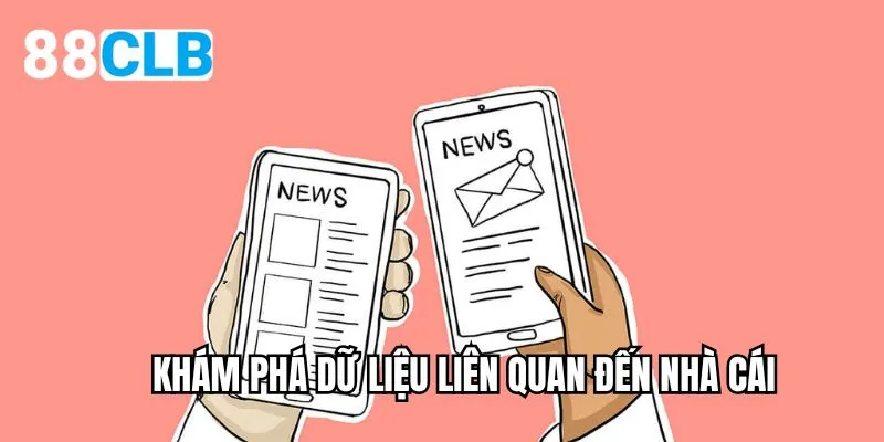 Khám phá dữ liệu liên quan đến nhà cái