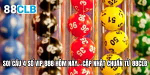 Soi cầu 4 số vip 888