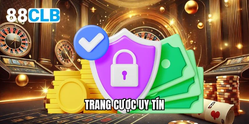 Trang cá cược uy tín
