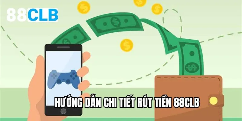 Truy cập sân chơi uy tín đảm bảo an toàn rút tiền 88CLB